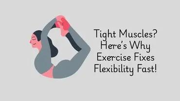 Explain why regular exercise is the best way to prevent flexibility issues. Cover